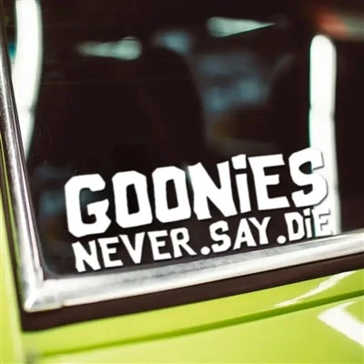"Goonies Never Say Die Die" Decalque de vinil